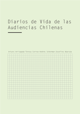 Diarios De Vida De Las Audiencias Chilenas