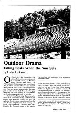 Outdoor Drama Filling Seats When the Sun Sets by Louise Lockwood