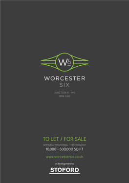 To Let / for Sale Offices / Industrial / Technology 10,000 - 500,000 Sq Ft