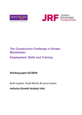 The Construction Challenge in Greater Manchester: Employment, Skills and Training