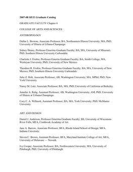 2007-08 SIUE Graduate Catalog GRADUATE FACULTY Chapter 4 COLLEGE of ARTS and SCIENCES ANTHROPOLOGY Dallas L. Browne, Associat