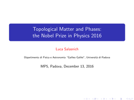 Topological Matter and Phases: the Nobel Prize in Physics 2016