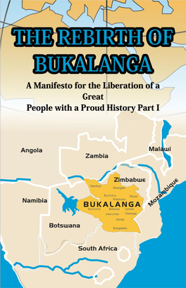 Rebirth of Bukalanga: a Manifesto for the Liberation of a Great People with a Proud History Part I