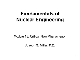 Module 13: Critical Flow Phenomenon Joseph S. Miller, PE