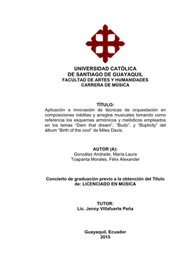 Universidad Católica De Santiago De Guayaquil Facultad De Artes Y Humanidades Carrera De Música