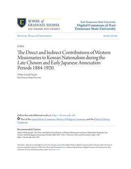 The Direct and Indirect Contributions of Western Missionaries to Korean Nationalism During the Late Choson and Early Japanese Annexation Periods 1884-1920