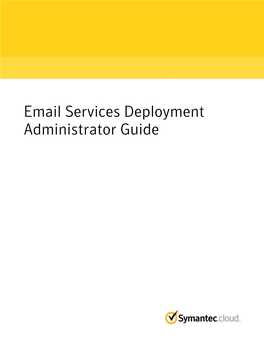 Email Services Deployment Administrator Guide Email Services Deployment Administrator Guide