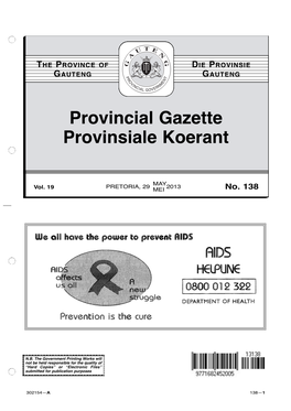 Gauteng Provincial Gazette Function Will Be Transferred to the Government Printer in Pretoria As from 2Nd January 2002