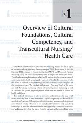 Overview of Cultural Foundations, Cultural Competency, and Transcultural Nursing/Health Care” and Will Consist of Four Chapters