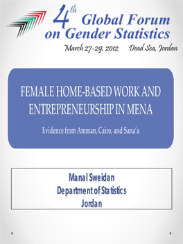 Manal Sweidan Department of Statistics Jordan Main Messages