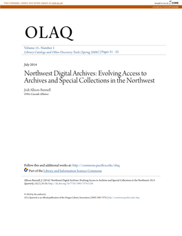 Northwest Digital Archives: Evolving Access to Archives and Special Collections in the Northwest Jodi Allison-Bunnell Orbis Cascade Alliance