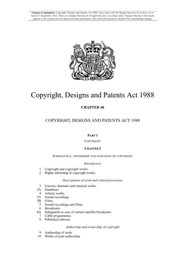 Copyright, Designs and Patents Act 1988 Is up to Date with All Changes Known to Be in Force on Or Before 15 September 2021