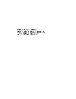 Decision Making in Systems Engineering and Management Decision Making in Systems Engineering and Management