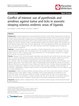 Use of Pyrethroids and Amidines Against Tsetse and Ticks in Zoonotic Sleeping Sickness Endemic Areas of Uganda Kevin Bardosh1, Charles Waiswa2 and Susan C Welburn3*