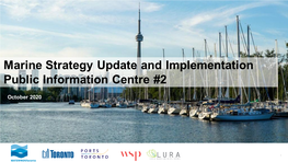 Public Information Centre 2 Marine Strategy Update and Implementation