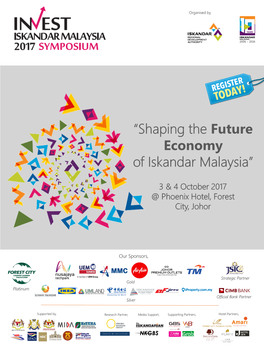 “Shaping the Future Economy of Iskandar Malaysia”