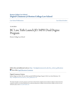 BC Law, Tufts Launch JD/MPH Dual Degree Program Boston College Law School