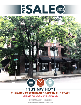 1131 Nw Hoyt Turn-Key Restaurant Space in the Pearl –Please Do Not Disturb Tenant–