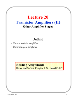 Lecture 20 Transistor Amplifiers (II) Other Amplifier Stages