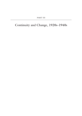 Continuity and Change, 1920S–1940S 136 A