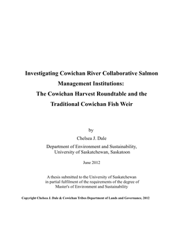 Investigating Cowichan River Collaborative Salmon Management Institutions: the Cowichan Harvest Roundtable and the Traditional Cowichan Fish Weir