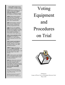 Voting Equipment and Procedures on Trial