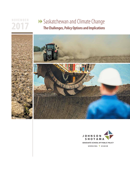 Saskatchewan and Climate Change 2017 the Challenges, Policy Options and Implications Table of Contents