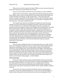 Luke 20:27-38 Marriage & the Resurrection 1 Where Do You Look for Hope for the Future? Where Do You Rest Your Hope and Dream