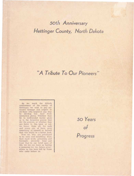 50T'h Anniversary Hettinger County, North Dakota