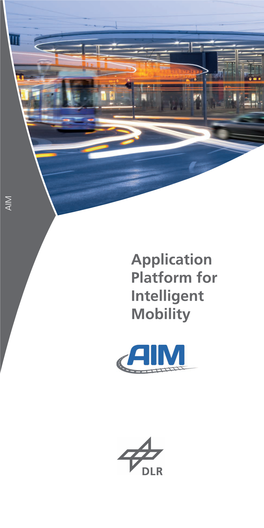 Application Platform for Intelligent Mobility