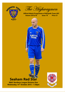 The Highwaymen Official Match Programme of Morpeth Town AFC Season 2015/16 - Issue 10 - Price £1