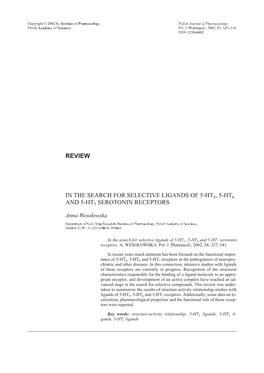 The Search for Selective Ligands of 5-Ht5, 5-Ht6 and 5-Ht7 Serotonin Receptors