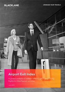 Airport Exit Index a Global Analysis of Traveler Time to Get from Arriving Flights to Chauffeured Vehicles