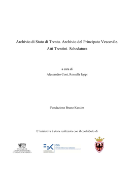 Archivio Di Stato Di Trento. Archivio Del Principato Vescovile. Atti Trentini