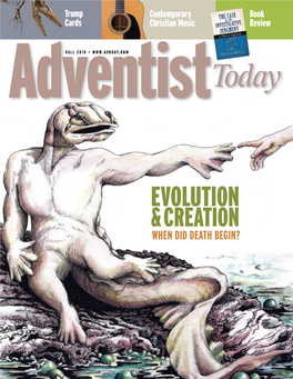 Evolution &Creation When Did Death Begin? Adventisttoday Editor J