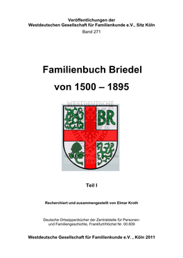 Familienbuch Briedel Von 1500-1895. 2 Teile Köln 2011