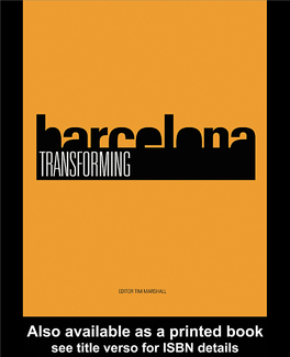 Transforming Barcelona: the Renewal of a European Metropolis/Edited by Tim Marshall