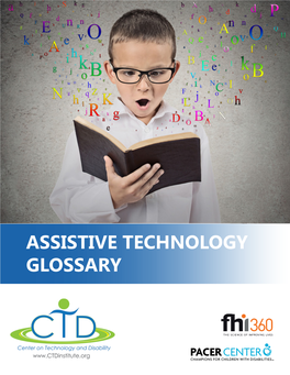 ASSISTIVE TECHNOLOGY GLOSSARY the U.S