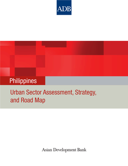 Philippines: Urban Sector Assessment, Strategy, and Road Map