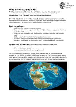 Who Ate the Ammonite? Activity Adapted from Earth Learning Idea, Earth Science Education Unit, Keele University