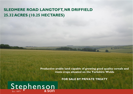 Sledmere Road Langtoft, Nr Driffield 25.32 Acres