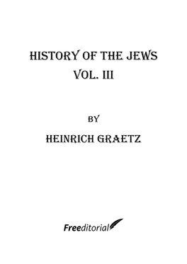 History of the Jews Vol. III