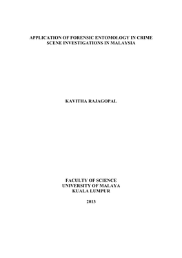 Application of Forensic Entomology in Crime Scene Investigations in Malaysia