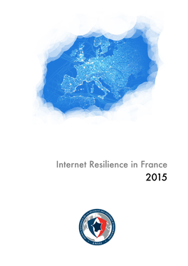 Internet Resilience in France – 2015 Report