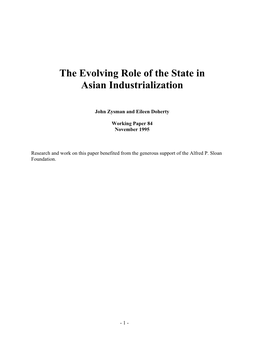 The Evolving Role of the State in Asian Industrialization. John