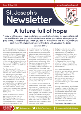 A Future Full of Hope ‘I Know Well the Plans I Have Made for You, Says the Lord, Plans for Your Welfare, Not for Woe! Plans to Give You a Future Full of Hope