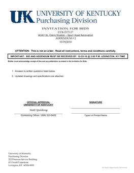 UNIVERSITY of KENTUCKY ______Matt Spalding ______Contracting Officer / (859) 323-5405 Typed Or Printed Name