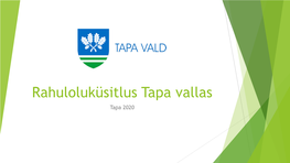 Rahuloluküsitlus Tapa Vallas Tapa 2020 Ülevaade Küsitlusest