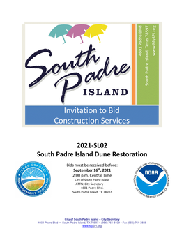 2021-SL02 South Padre Island Dune Restoration Construction Services 15 | P a G E