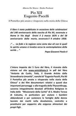 Pio XII Eugenio Pacelli Il Pontefice Più Amato E Vituperato Nella Storia Della Chiesa